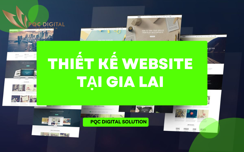 Thiết kế website uy tín tại Gia Lai
