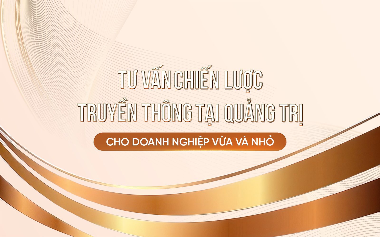 Tư Vấn Chiến Lược Truyền Thông Tại Quảng Trị Cho Doanh Nghiệp Vừa Và Nhỏ 2025