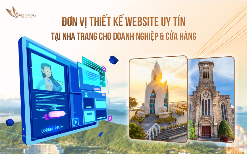 Đơn Vị Thiết Kế Website Uy Tín Tại Nha Trang Cho Doanh Nghiệp & Cửa Hàng
